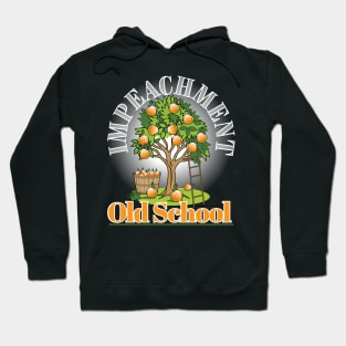 Impeachment, Old School Hoodie